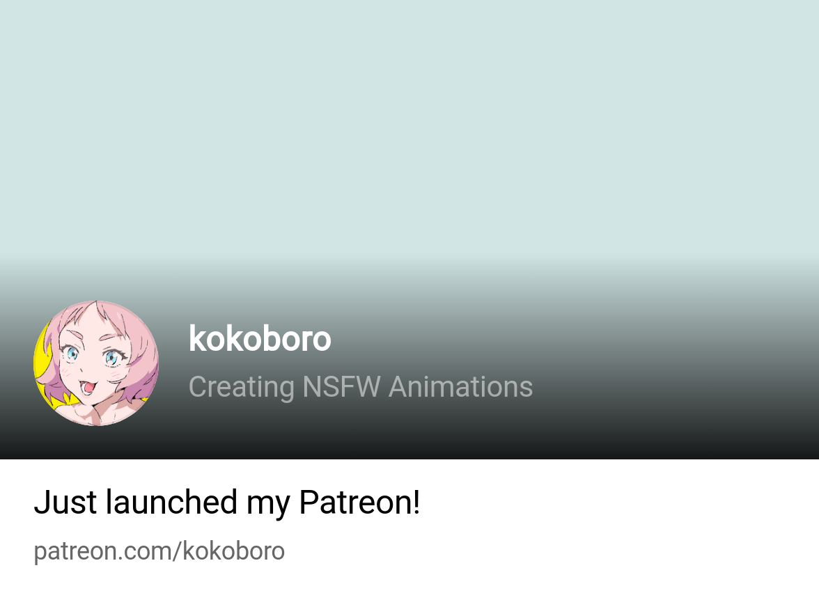 kokoboro | Creating NSFW Animations | Patreon