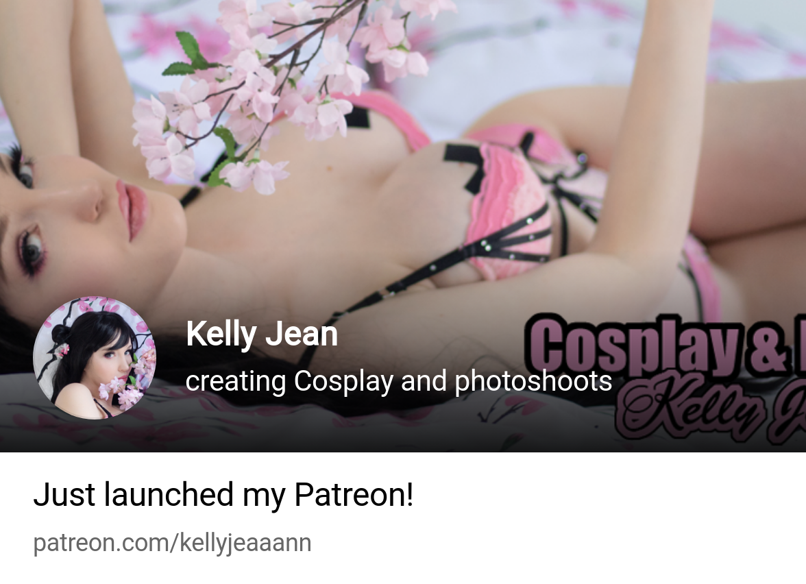 Kelly Jean | creating Cosplay and photoshoots | Patreon