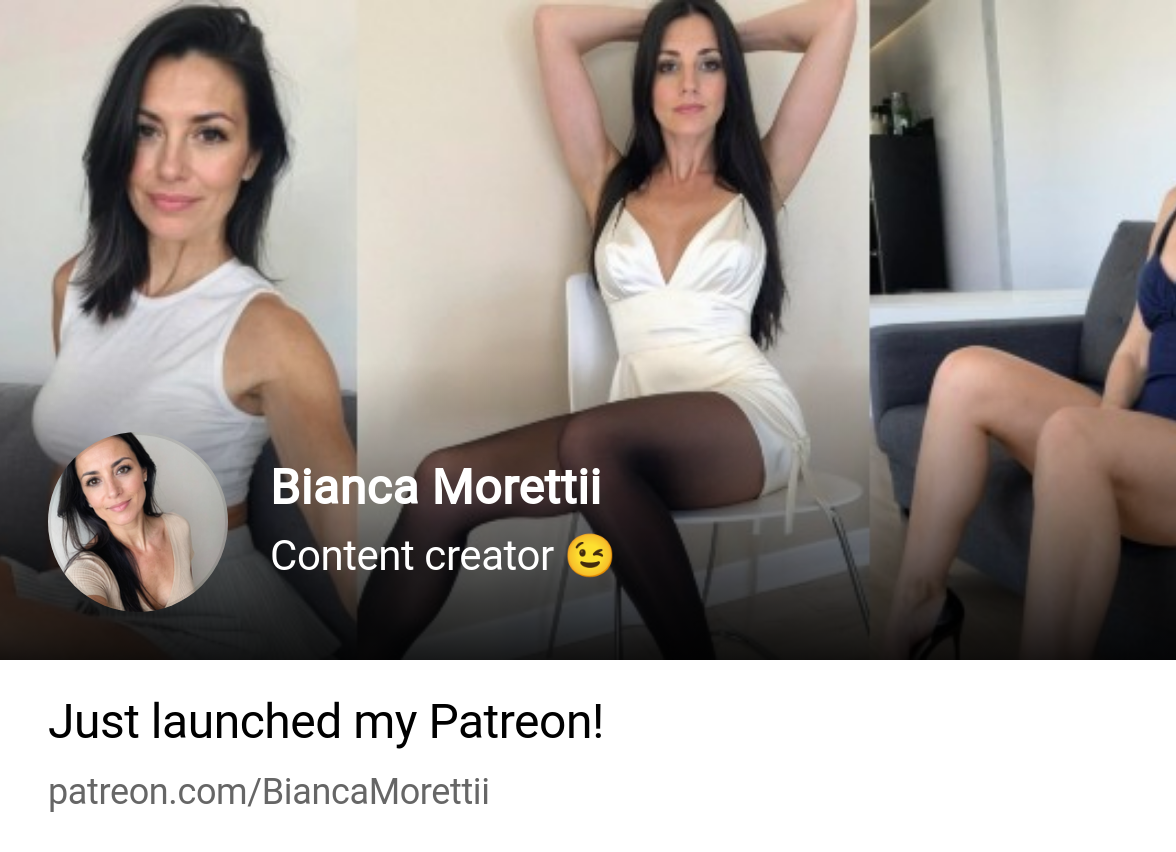 Bianca Morettii | Content creator 😉 | Patreon