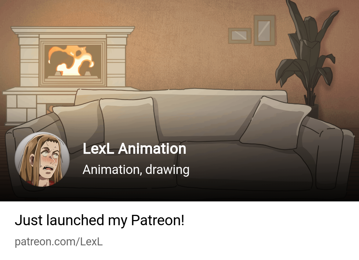 LexL Animation | Animation, drawing | Patreon