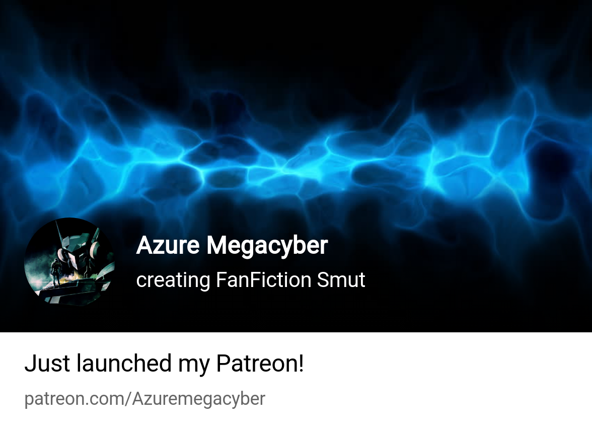 Azure Megacyber, creating FanFiction Smut