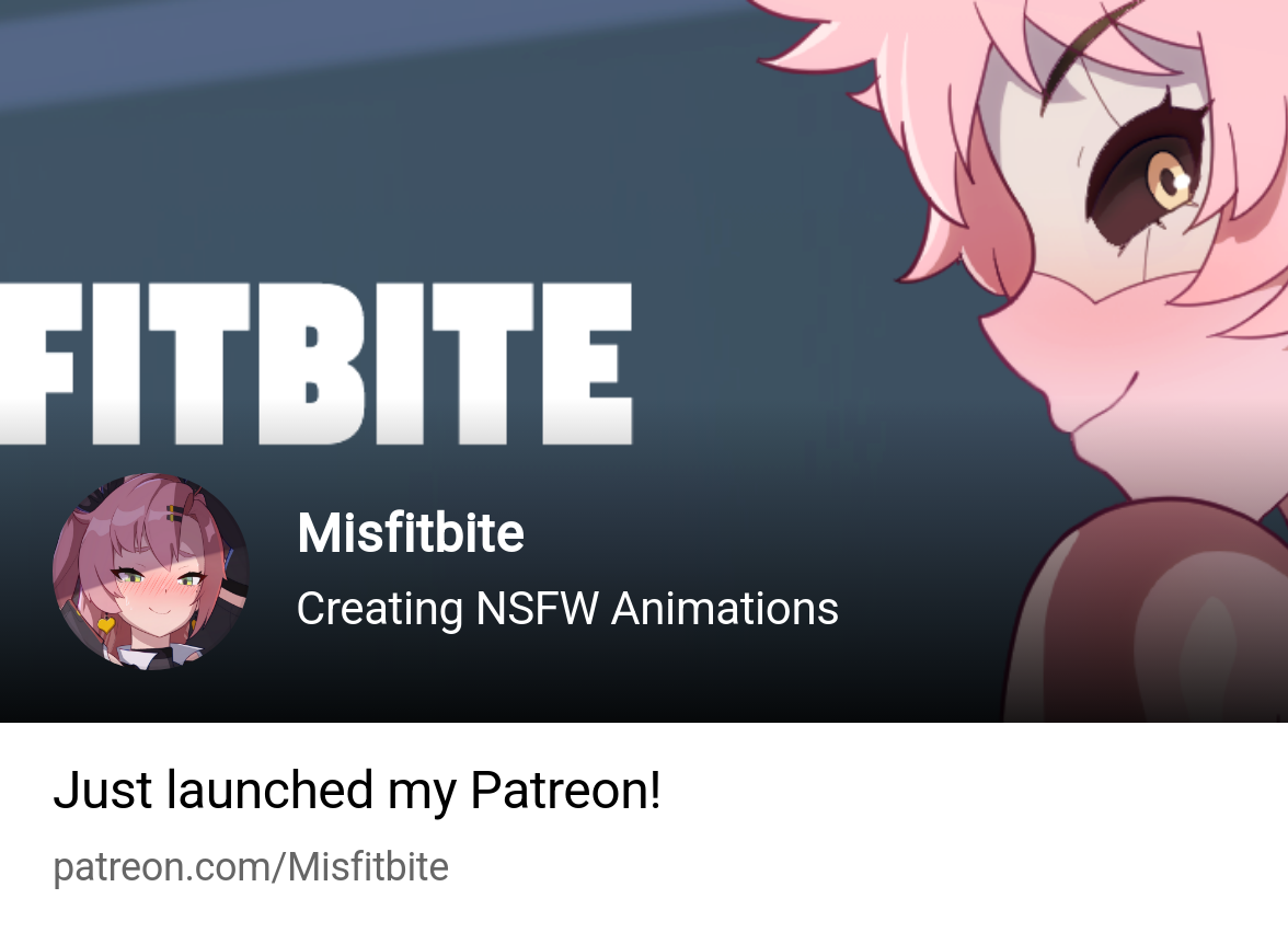 Misfitbite | Creating NSFW Animations | Patreon