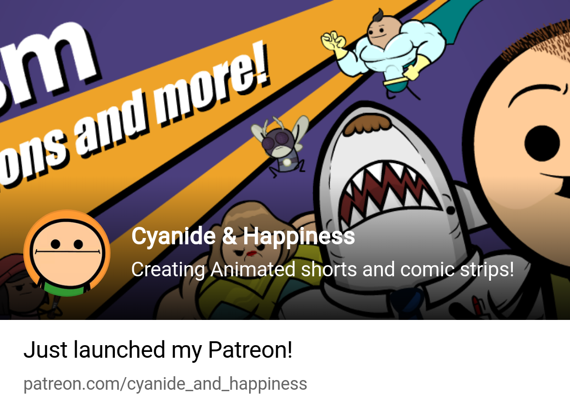 Cyanide & Happiness | Creating Animated shorts and comic strips! | Patreon