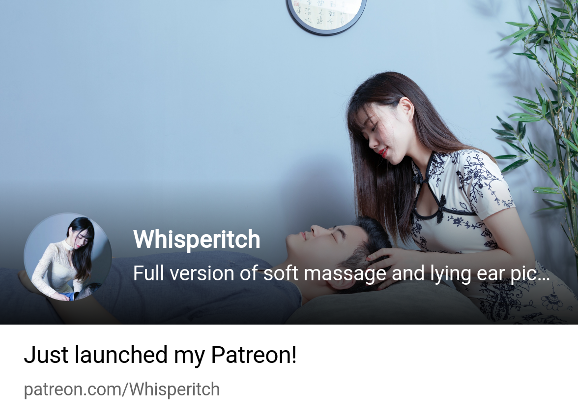 Whisperitch | Full version of soft massage and lying ear picking! | Patreon