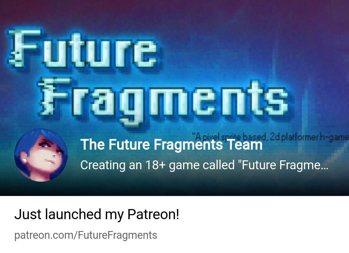 The Future Fragments Team | Creating an 18+ game called Future Fragments  | Patreon