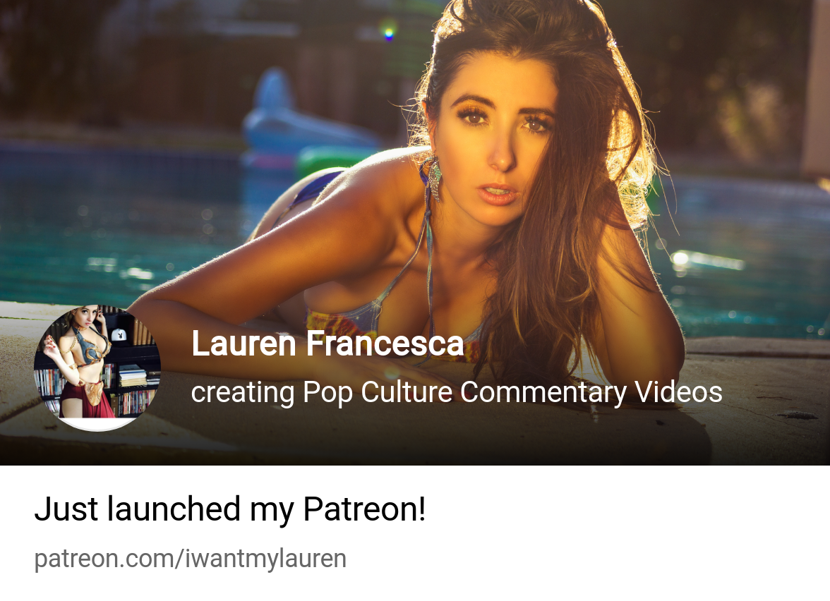 Lauren Francesca | creating Pop Culture Commentary Videos | Patreon