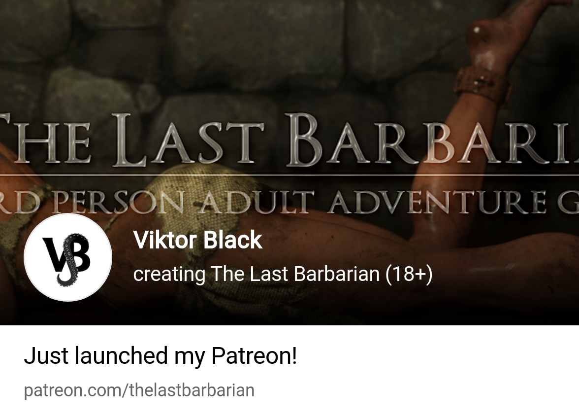 Viktor Black | creating The Last Barbarian (18+) | Patreon