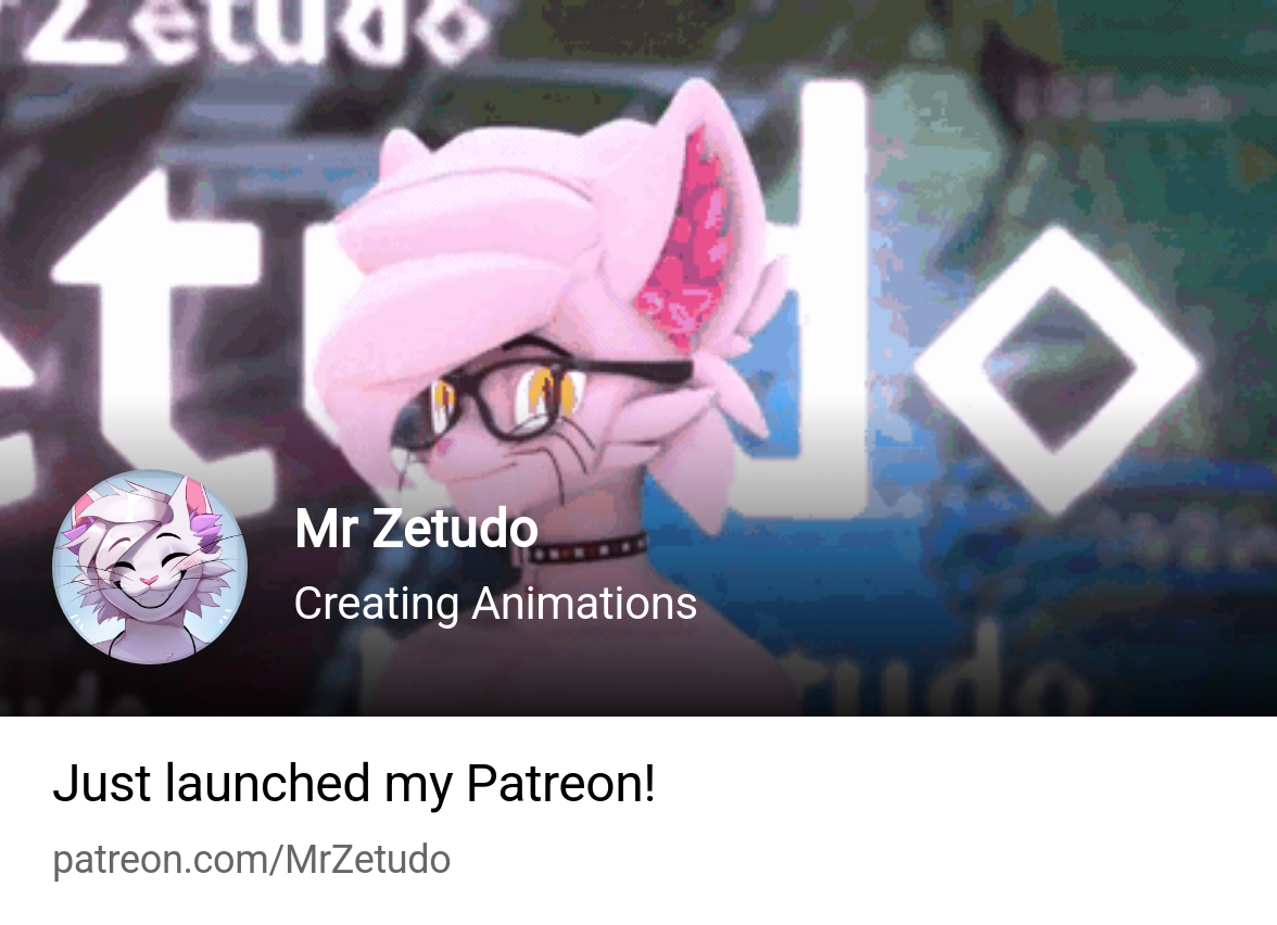 Mr Zetudo | Creating Animations | Patreon