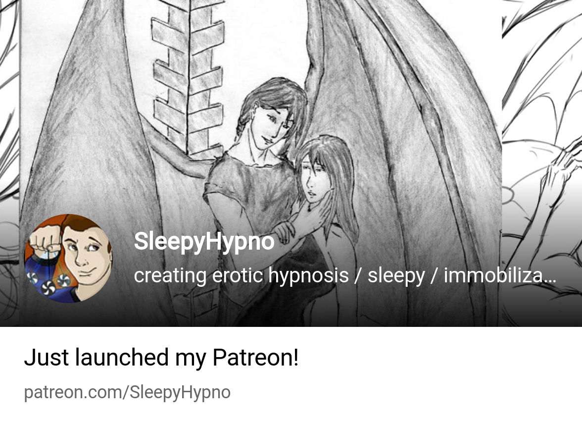 SleepyHypno | creating erotic hypnosis / sleepy / immobilization fetish  storie | Patreon