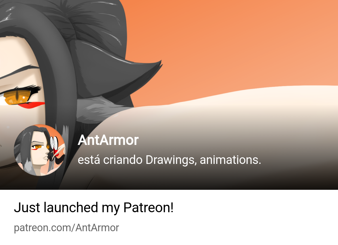 AntArmor | está criando Drawings, animations. | Patreon
