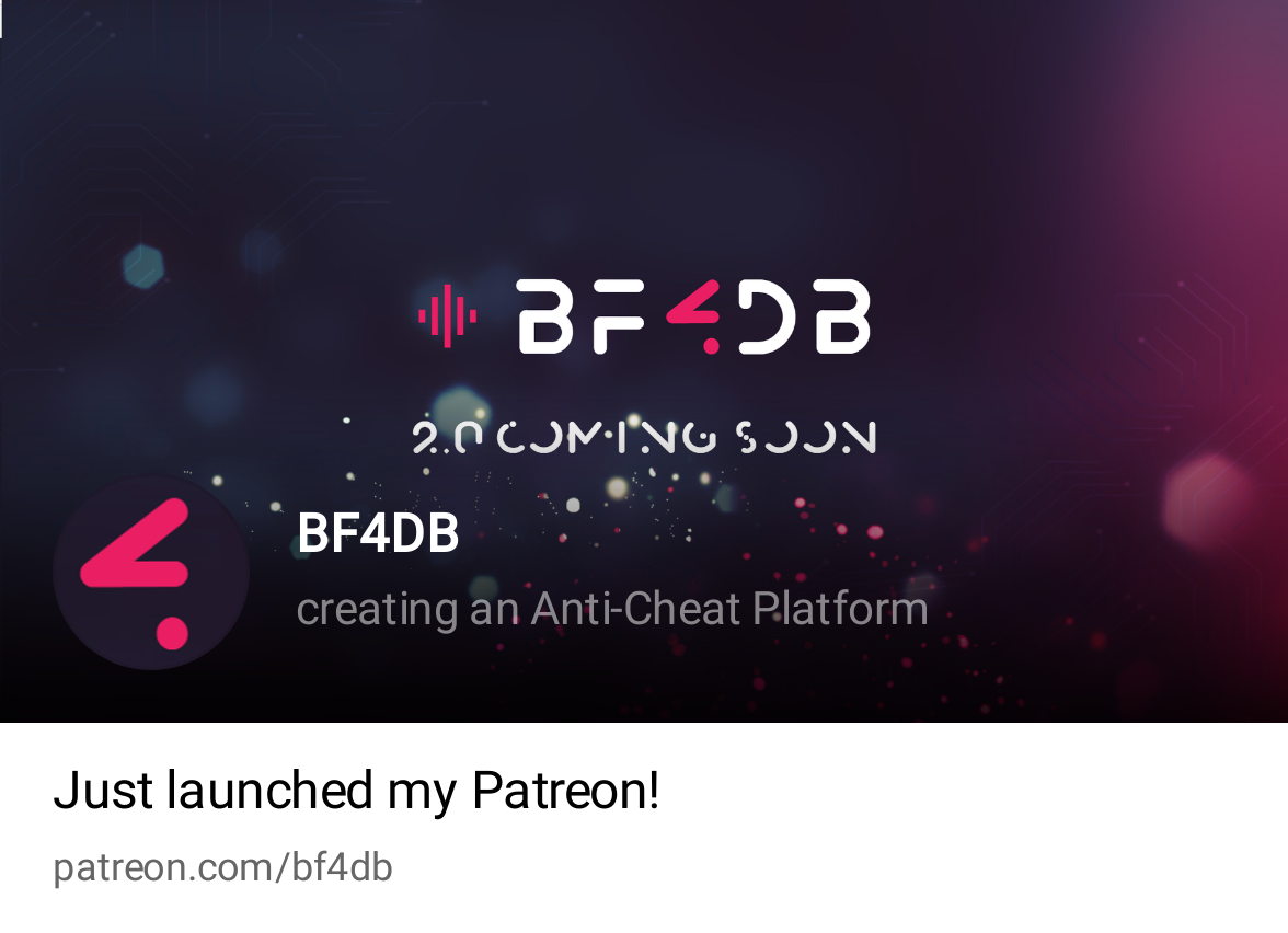 BF4DB, creating an Anti-Cheat Platform