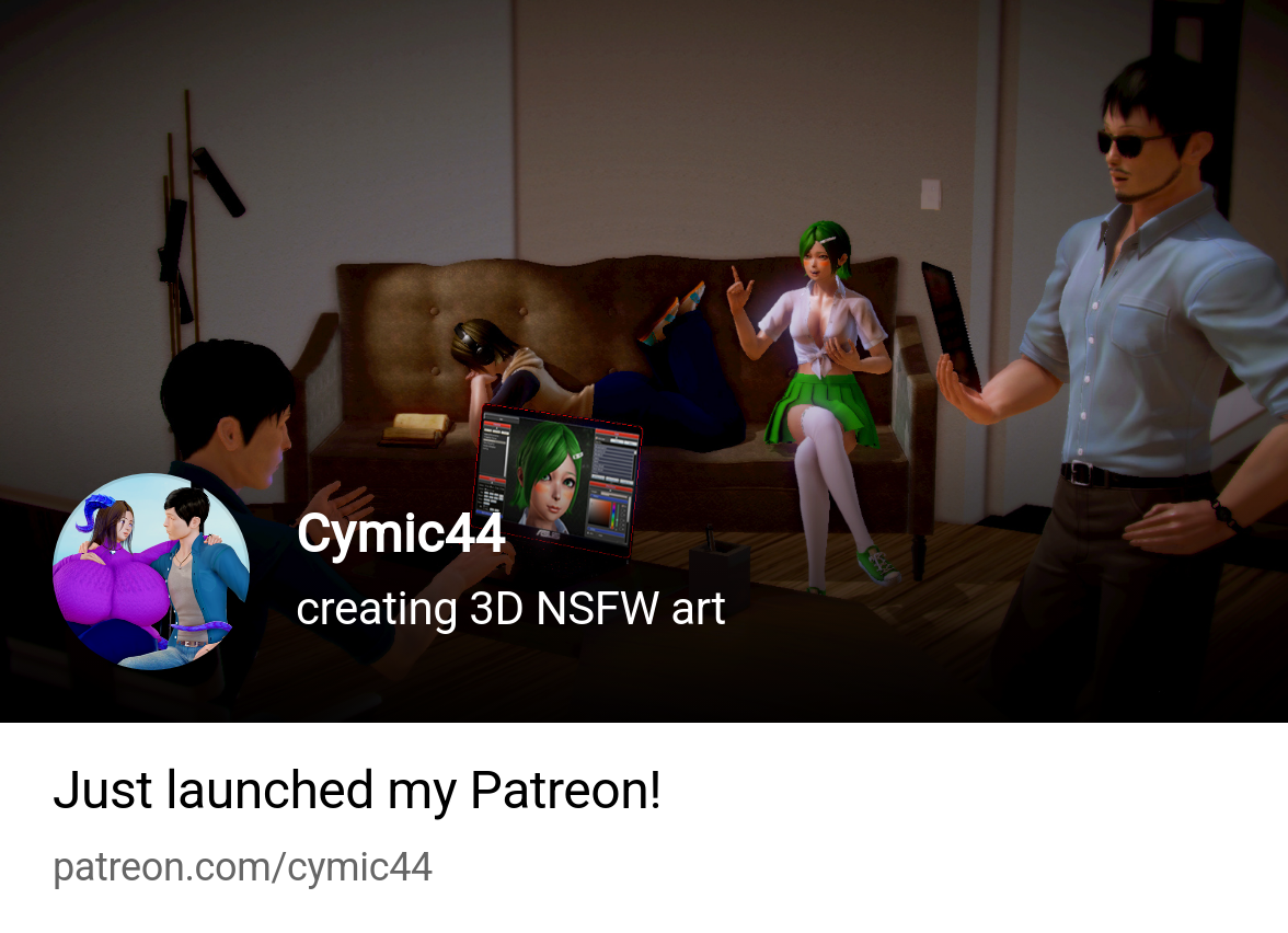Cymic44 | creating 3D NSFW art | Patreon