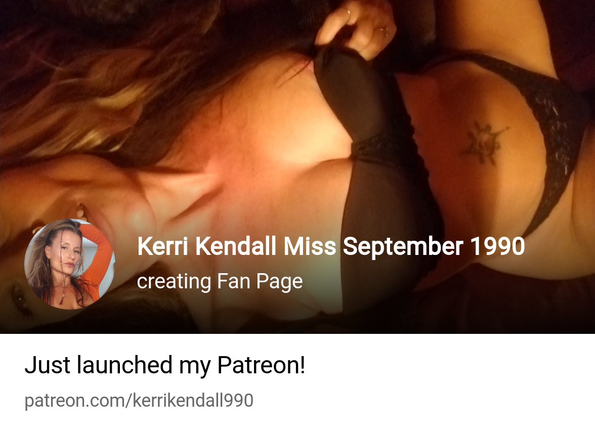 Kerri Kendall Miss September 1990 | creating Fan Page | Patreon