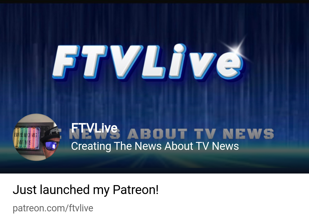 FTVLive | Creating The News About TV News | Patreon