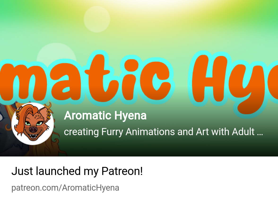 Aromatic Hyena | creating Furry Animations and Art with Adult Themes |  Patreon