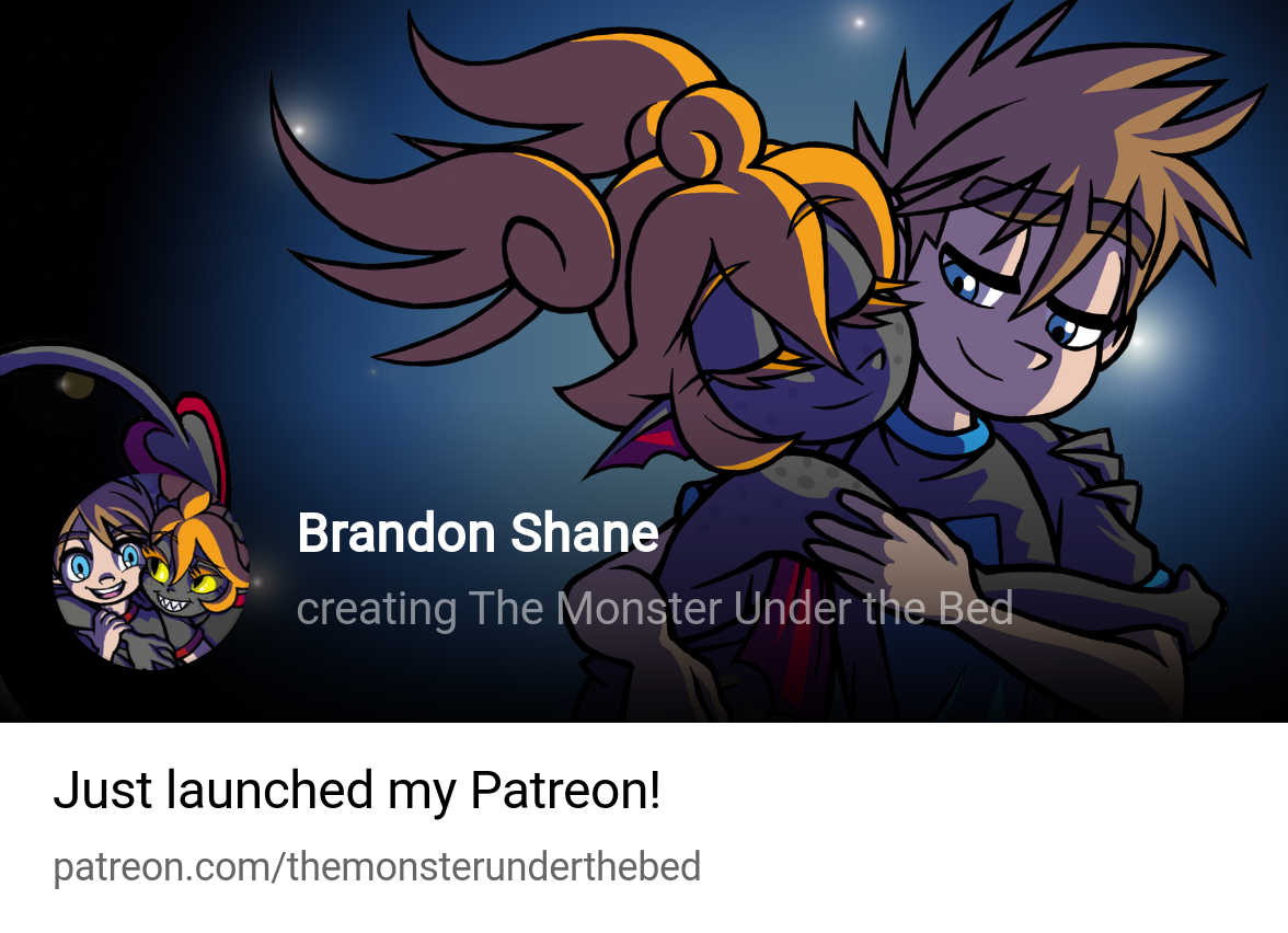 Brandon Shane | creating The Monster Under the Bed | Patreon