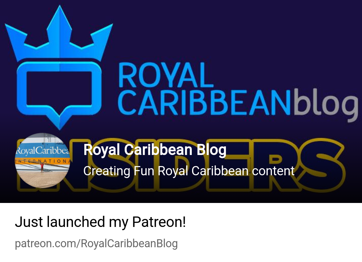 Royal Caribbean Blog | Creating Fun Royal Caribbean content | Patreon