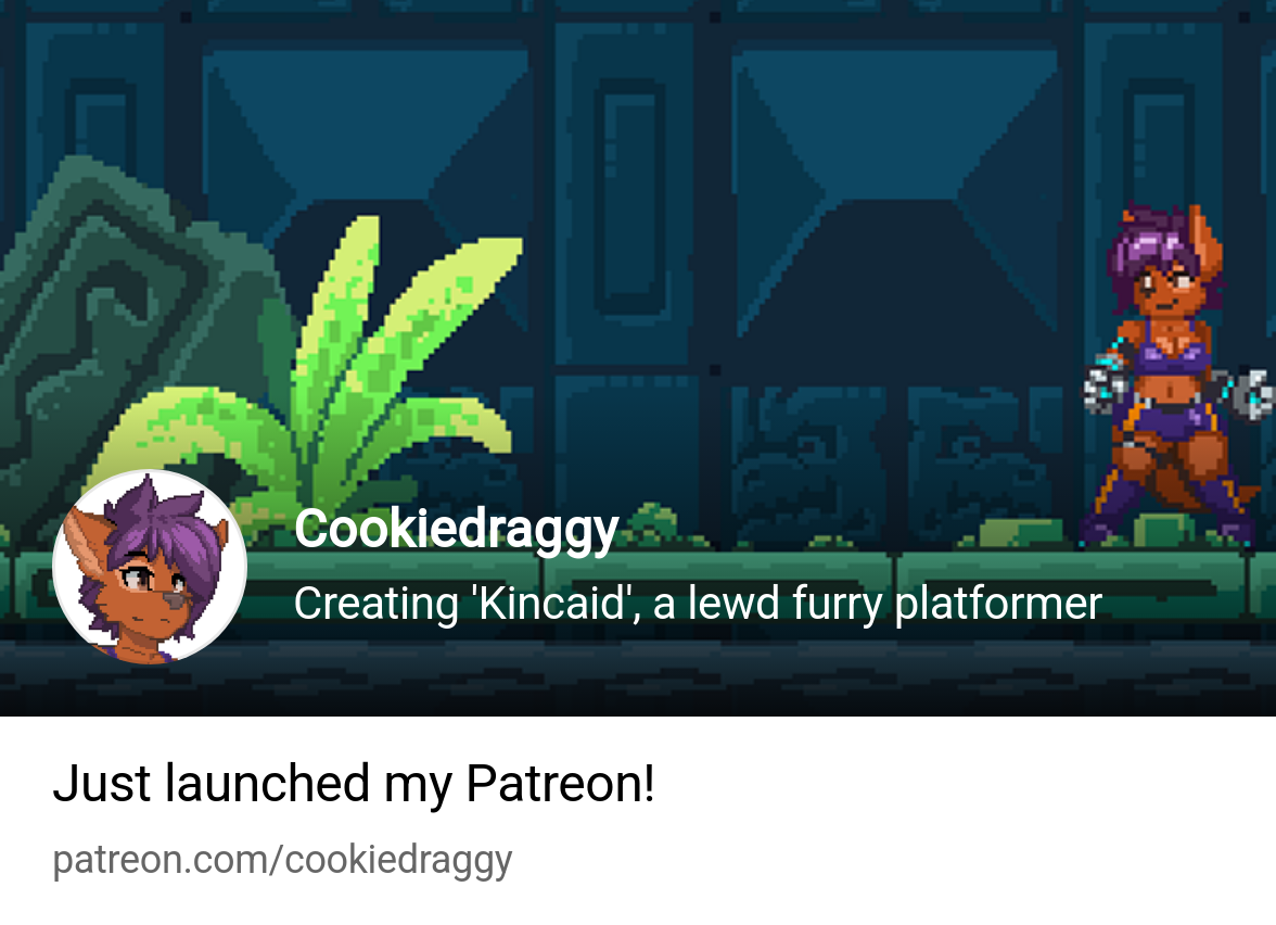 Cookiedraggy | Creating 'Kincaid', a lewd furry platformer | Patreon
