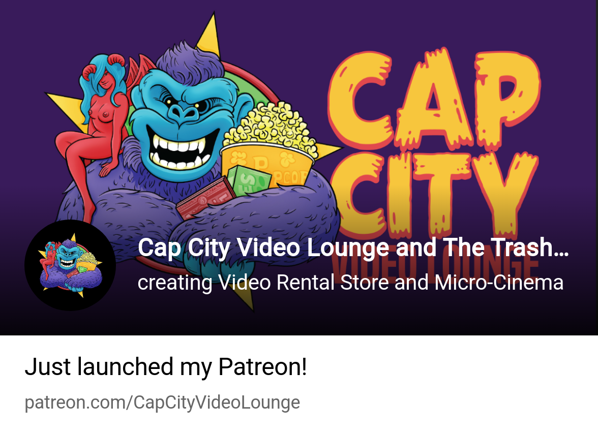 Cap City Video Lounge and The Trash Cinema Collective | creating Video  Rental Store and Micro-Cinema | Patreon