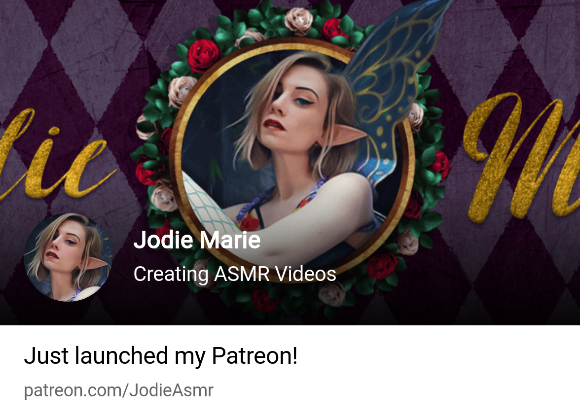 Jodie Marie | Creating ASMR Videos | Patreon