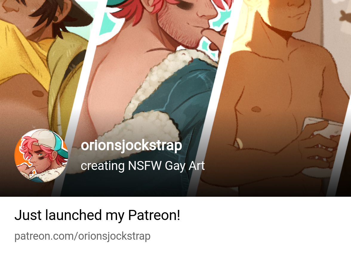 orionsjockstrap | creating NSFW Gay Art | Patreon