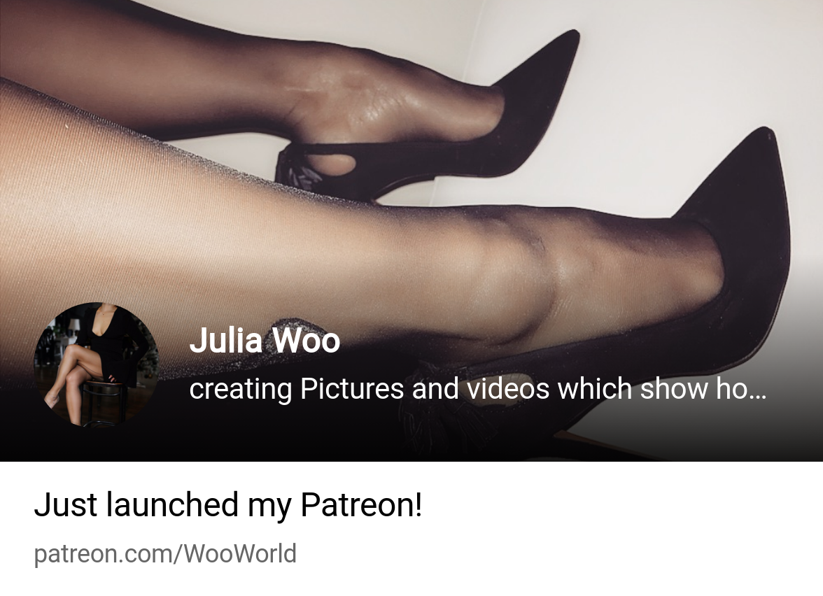 Julia Woo | creating Pictures and videos which show how i love nylons |  Patreon