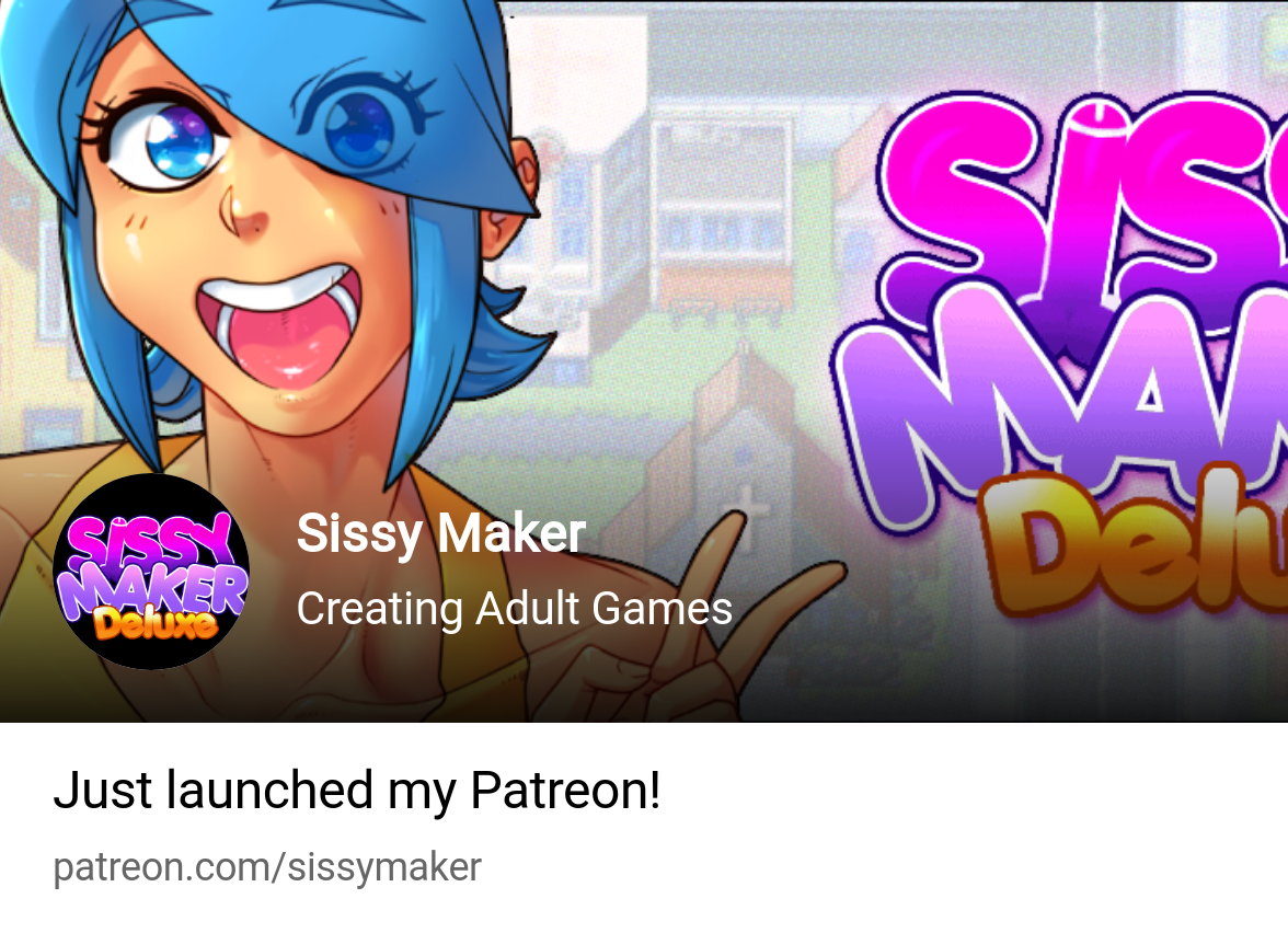 Sissy Maker | creating Adult Games | Patreon