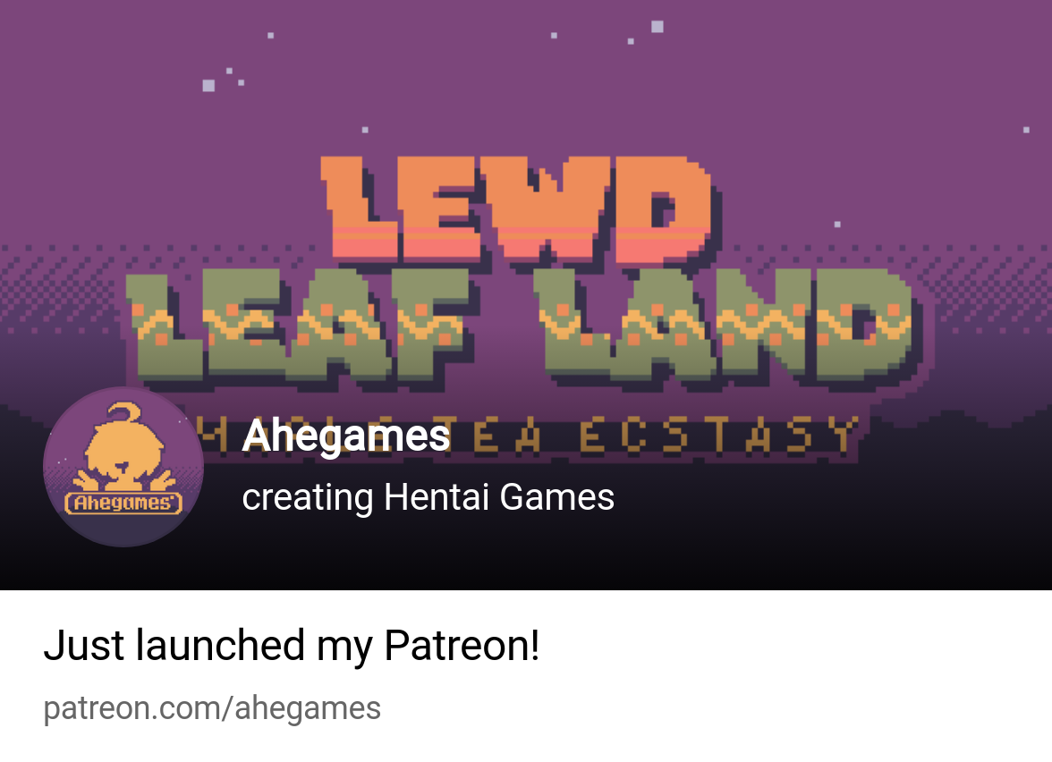 Ahegames | creating Hentai Games | Patreon