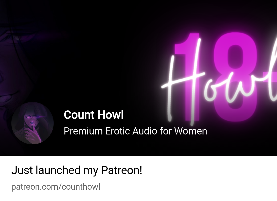 Count Howl | Premium Erotic Audio for Women | Patreon