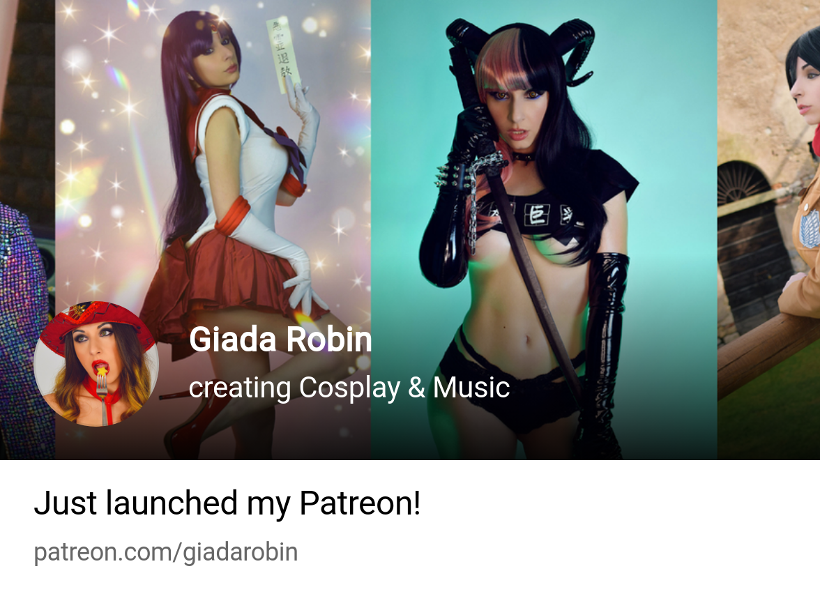 Giada Robin | creating Cosplay & Music | Patreon