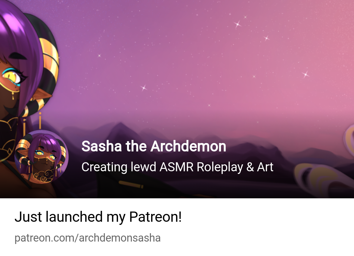 Sasha the Archdemon | Creating lewd ASMR Roleplay & Art | Patreon