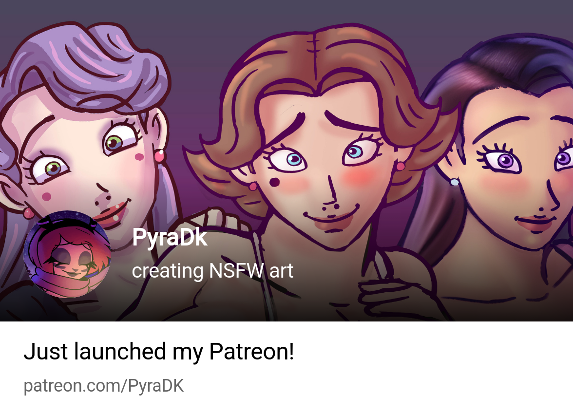 PyraDk | creating NSFW art | Patreon