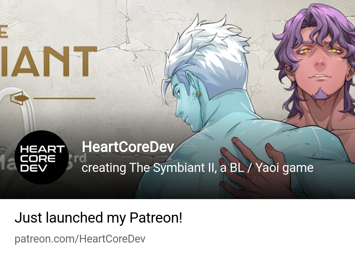 HeartCoreDev | creating The Symbiant, a BL  Yaoi game | Patreon
