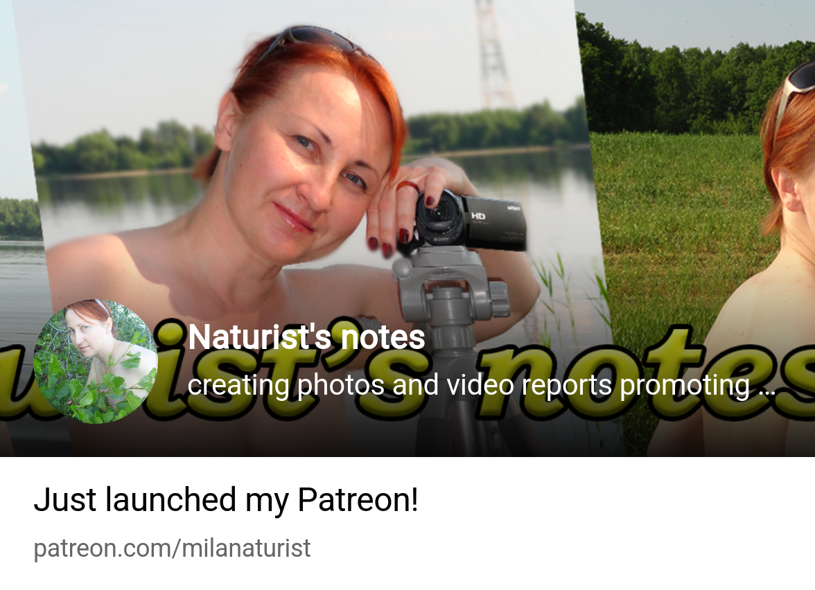 Naturists notes | creating photos and video reports promoting naturism. |  Patreon