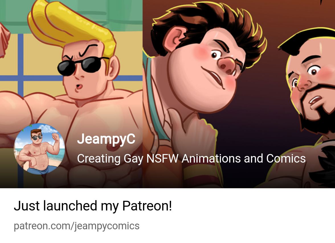 JeampyC | Creating Gay NSFW Animations and Comics | Patreon