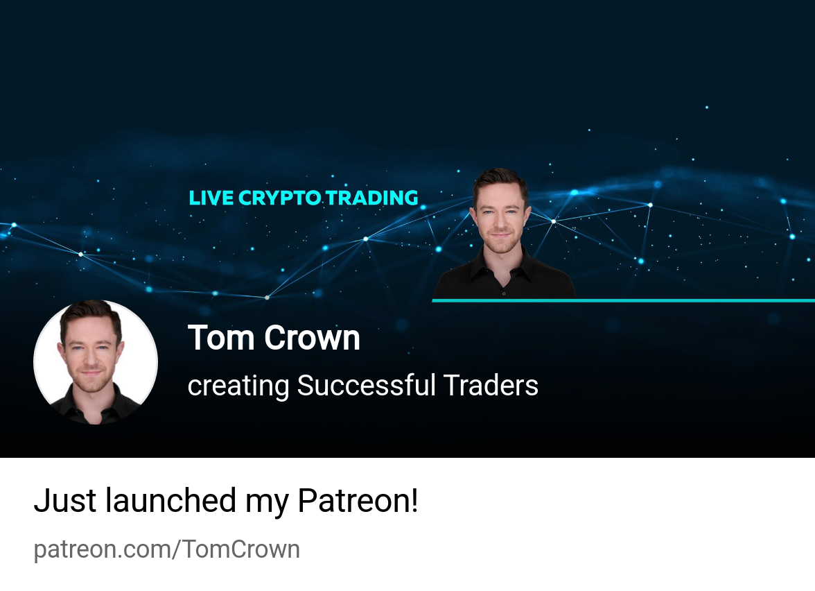 Tom Crown | creating Successful Traders | Patreon