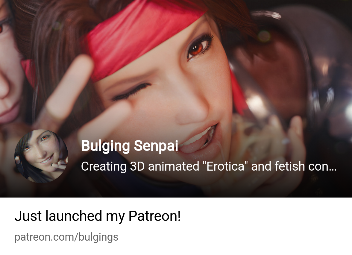Bulging Senpai | Creating 3D animated Erotica and fetish content. |  Patreon