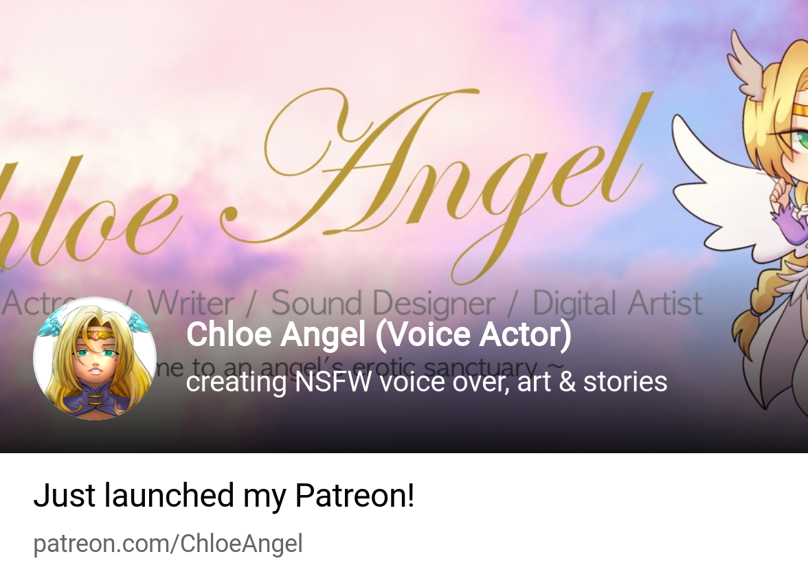 Chloe Angel (Voice Actor) | creating NSFW voice over, art & stories |  Patreon