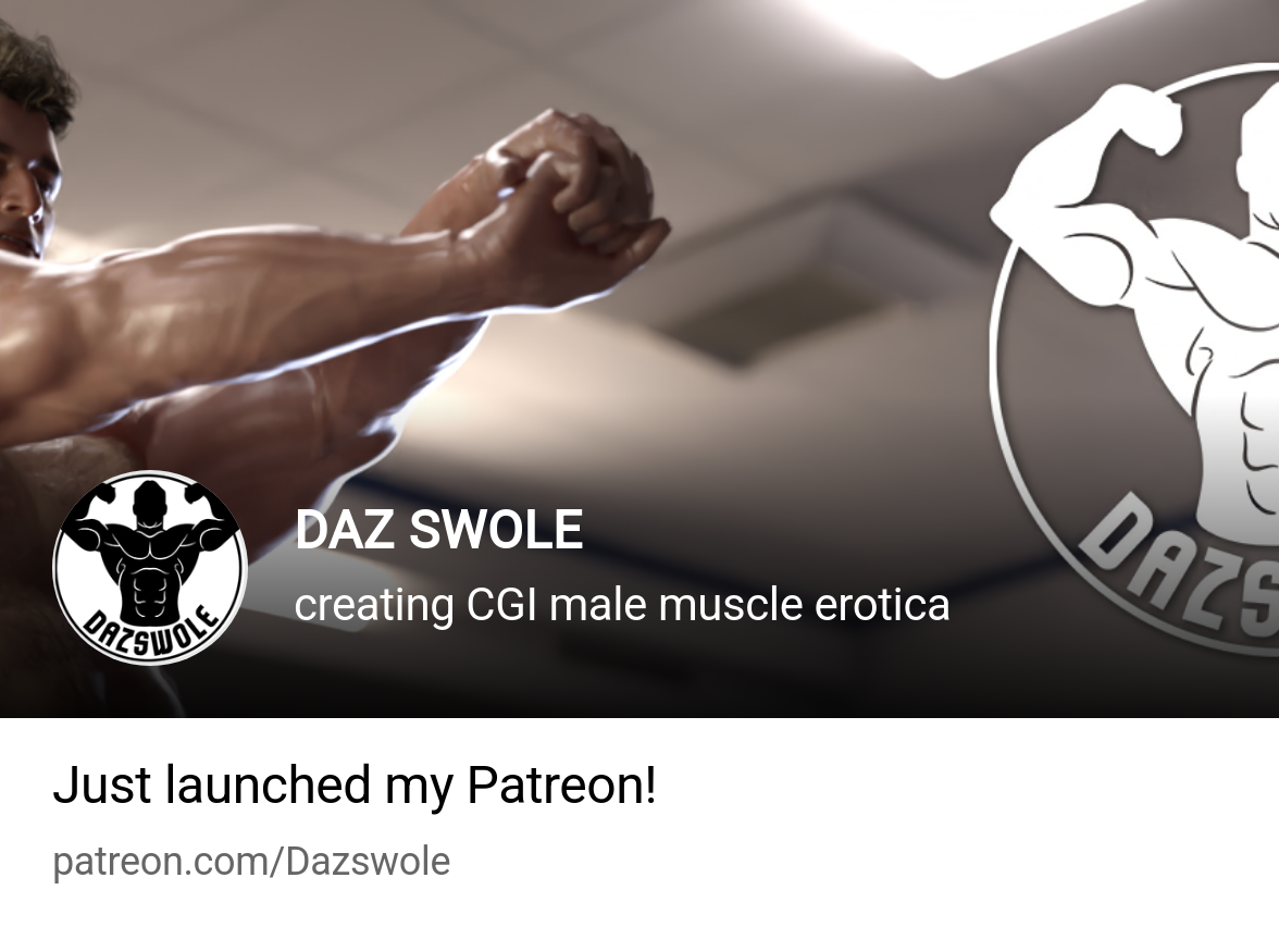 DAZ SWOLE | creating CGI male muscle erotica | Patreon