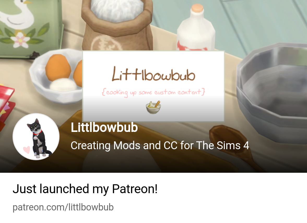 Littlbowbub | Creating Mods and CC for The Sims 4 | Patreon