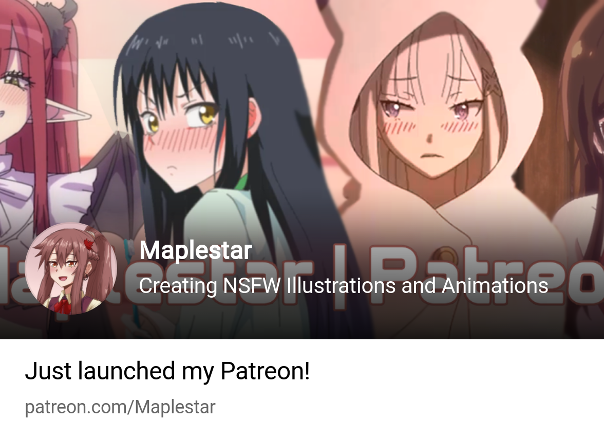 Maplestar | Creating NSFW Illustrations and Animations | Patreon