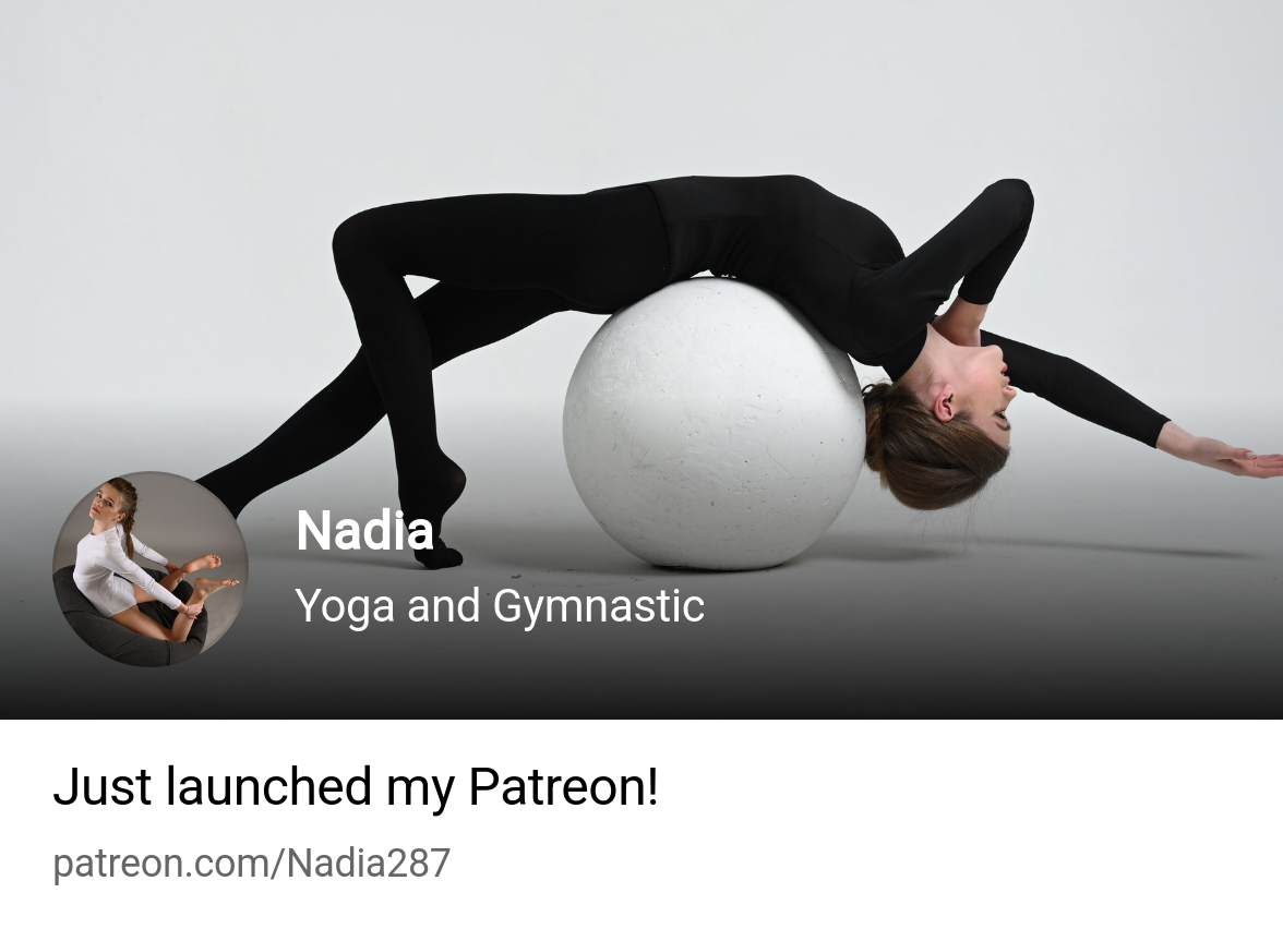 Nadia | Yoga and Gymnastic | Patreon