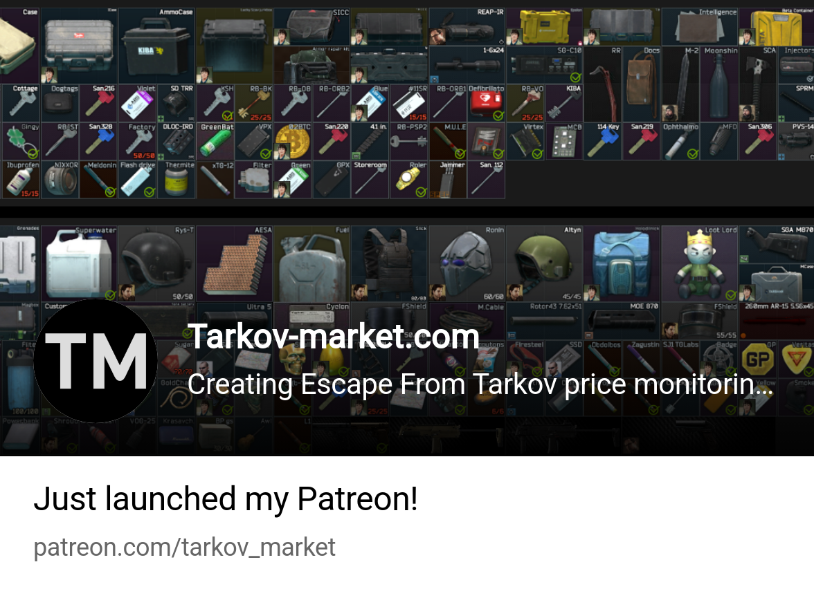 Tarkov-market.com | Creating Escape From Tarkov price monitoring tool |  Patreon