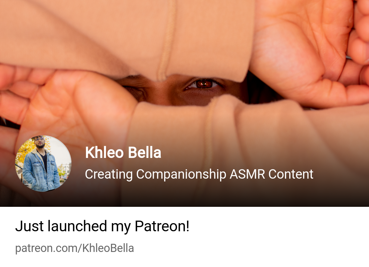 Khleo Bella | creating ASMR Roleplay Audios | Patreon