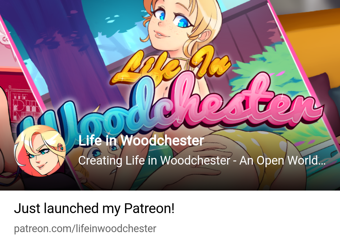 Life in Woodchester | Creating Life in Woodchester - An Open World Adult VN  | Patreon