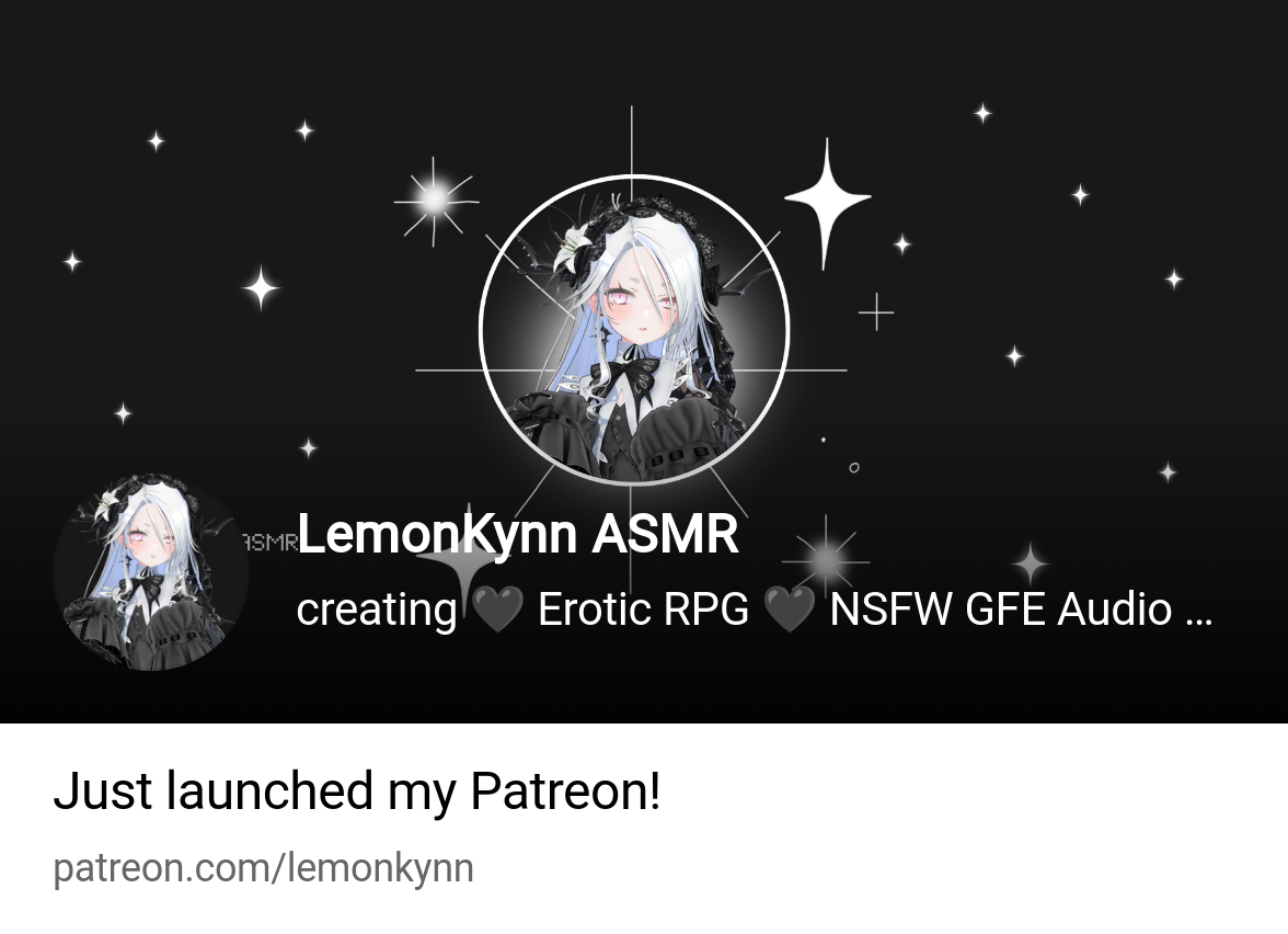 LemonKynn ASMR | creating 🖤 Erotic RPG 🖤 NSFW GFE Audio 🖤 ASMR 🖤 |  Patreon