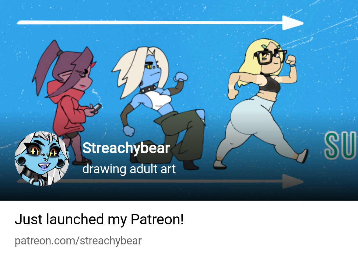 Streachybear | creating illustrated lewd art | Patreon