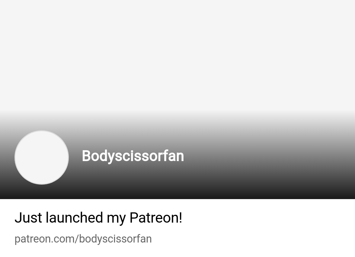 Bodyscissorfan | creating Femdom Mixed Wrestling ♥Foot & Butt Domination  ♥Size Di | Patreon