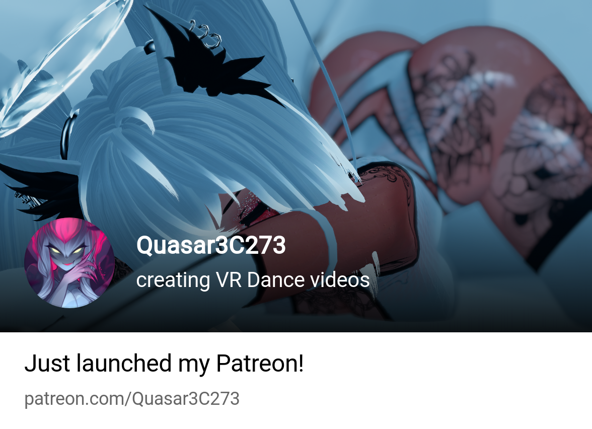 Quasar3C273 | creating VR Dance videos | Patreon