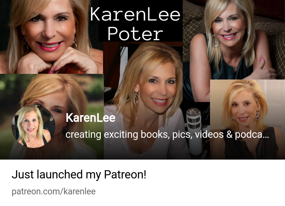 KarenLee | creating exciting books, pics, videos & podcasts | Patreon